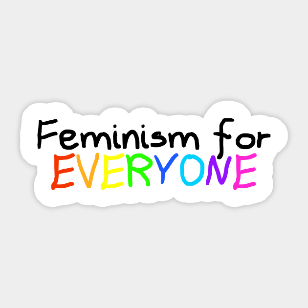 Feminism for EVERYONE Sticker by sleepingpixiee